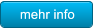 mehr info mehr info